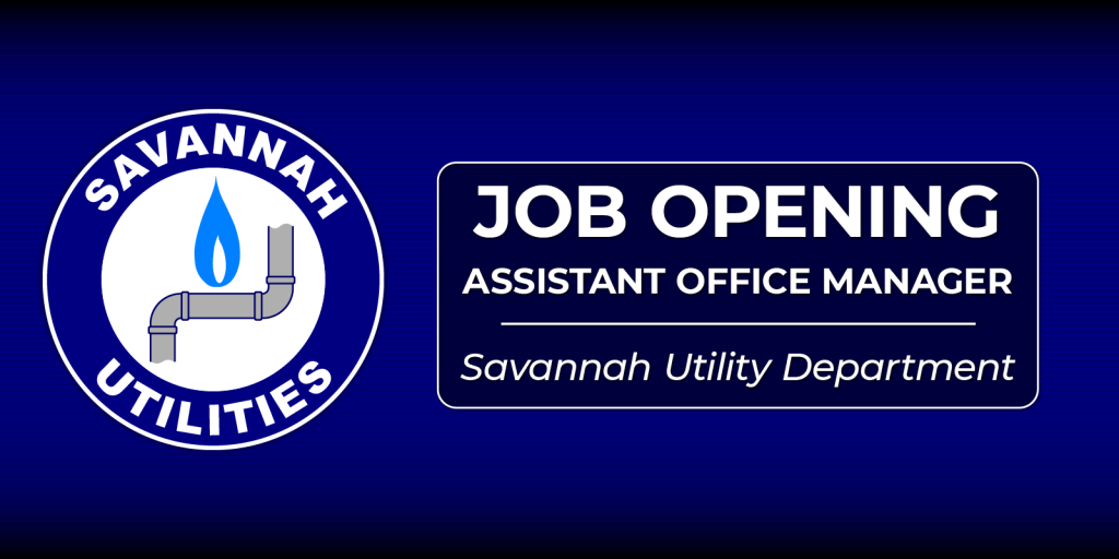 Job Opening
Assistant Office Manager
City of Savannah, TN Department of Utilities