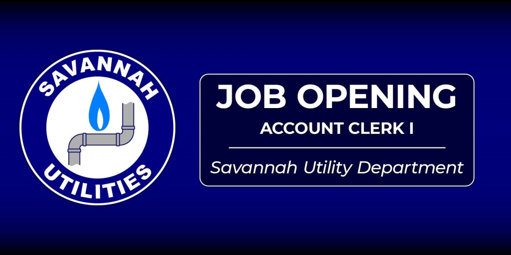 Job Opening
Account Clerk I
City of Savannah, TN Department of Utilities