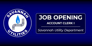 Job Opening Account Clerk I City of Savannah, TN Department of Utilities