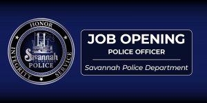 Job Opening - Police Officer Savannah Police Department