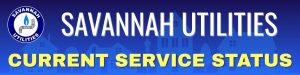 Savannah Utilities - Current Service Status