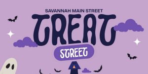 Savannah Main Street Treat Street Saturday, October 31 5:00 PM to 8:00 PM Tennessee Street Park and College Street